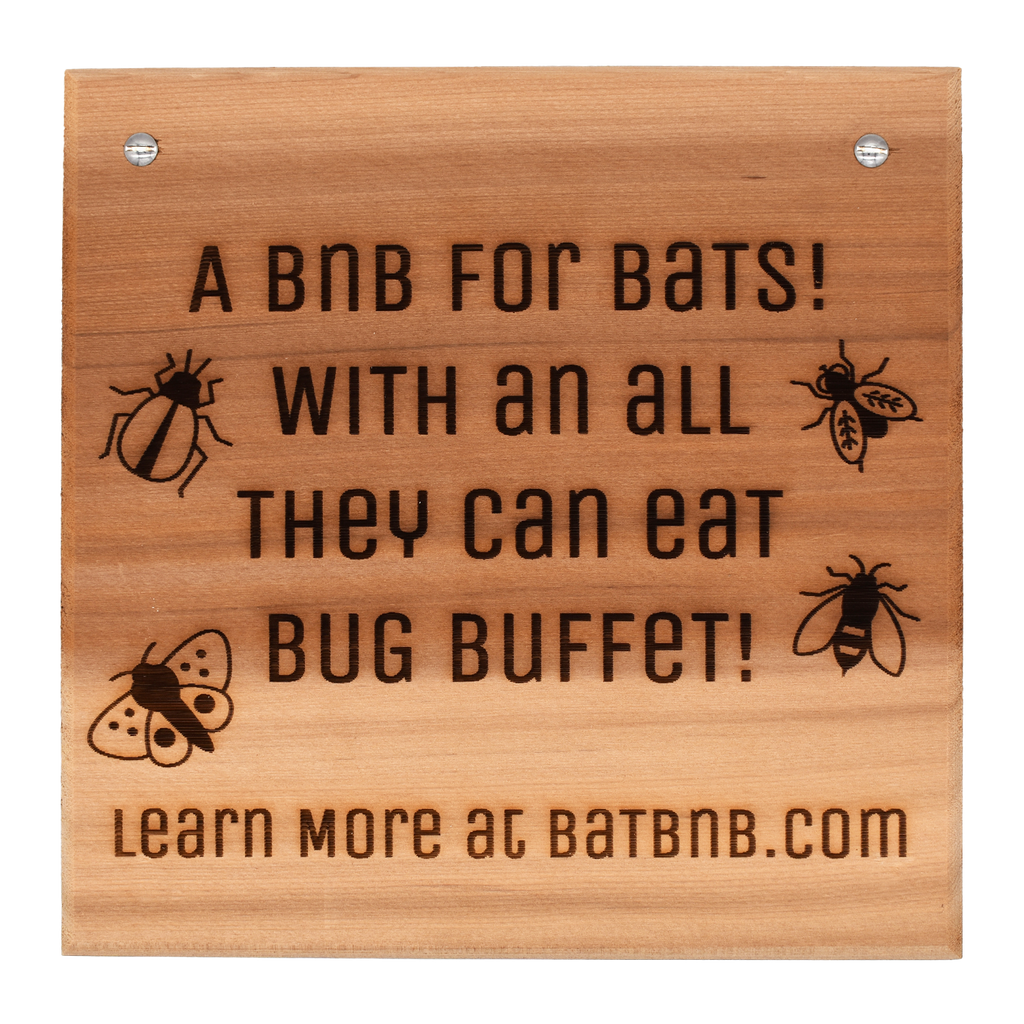 Cedar Sign: BnB with a Bug Buffet 2 - BatBnB